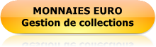 Gestion de collections des Monnaies Euro